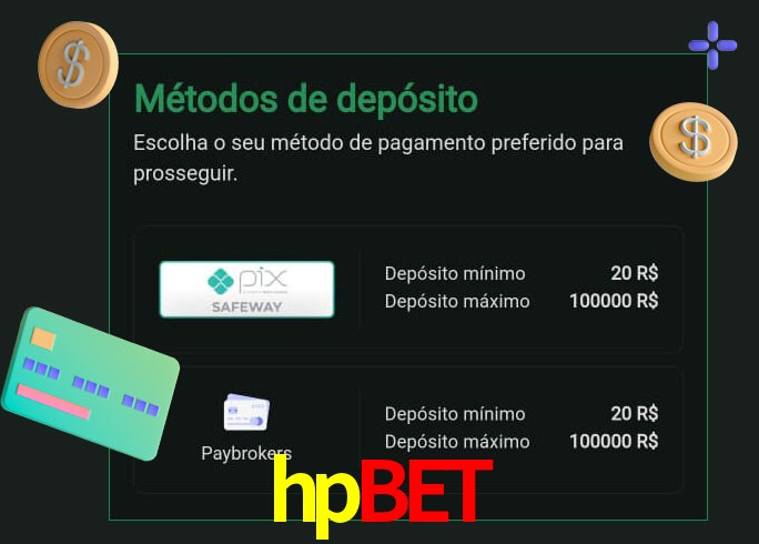 O cassino hpbet oferece uma grande variedade de métodos de pagamento